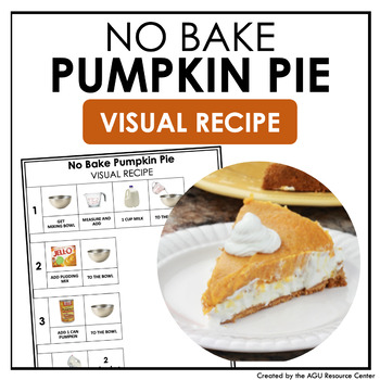 Preview of No Bake Pumpkin Pie VISUAL RECIPE | Thanksgiving
