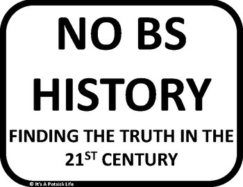 Preview of No BS (or Bull) History -Finding Truth in the Era of Fake News-Classroom Posters