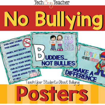 No Bullying Posters for the Classroom by Tech Crazy Teacher | TpT