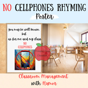 Preview of Rhyming No Cellphones Poster | Classroom Management