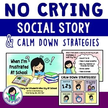Preview of No Crying Social Story & Calm Down Strategies 