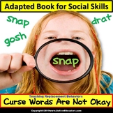 No Cursing Social Skills – Profanity Replacement Behavior 