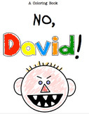 No, David! ~ A Coloring Book