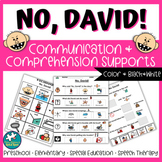 No, David! Communication and Comprehension Supports for Sp