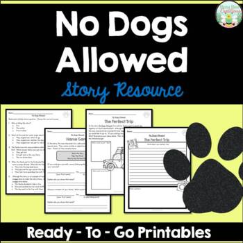 Preview of No Dogs Allowed - Story Resource - Printable PDF