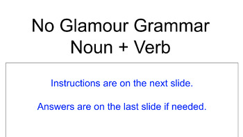 Preview of No Glamour Grammar Noun Verb practice- computer or writing activity, spec ed