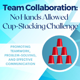 No Hands Allowed Team Cup-Stacking Collaboration Challenge (PDF)