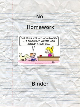 Preview of No Homework Binder and Excuse Form *EDITABLE