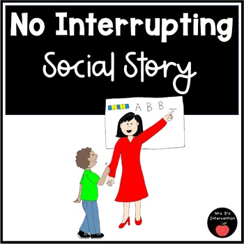 Preview of No Interrupting Social Story: Waiting to Talk
