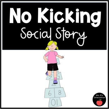 Preview of No Kicking-Social Story