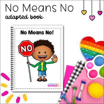Preview of No Means No: Setting Boundaries Adapted Book for Autism and Special Education