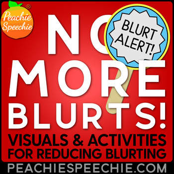 Preview of No More Blurting! Visuals & Activities for Thinking Before You Speak