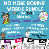 No More Boring Words Banners Friendly Monster Theme Combo Pack