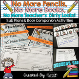 Sub Plans and Book Companion Activities ~ No More Pencils,