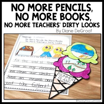 Preview of No More Pencils No More Books No More Teachers Dirty Looks | Activities