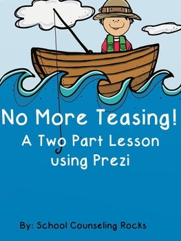 Preview of No More Teasing Lesson using Prezi