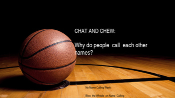 Preview of No Name Calling Week Chat and Chew Discussion Topics