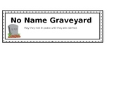 No Name Graveyard Bin Label