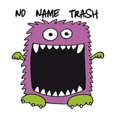 No Name Trash