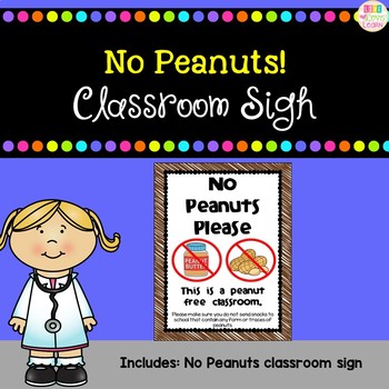 Preview of No Peanuts Please - Classroom Sign {freebie}