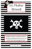 No Pirates Allowed!  Rhyming Words and Reading Response Ac