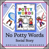 No Potty Words Social Narrative - Cursing, Swearing - Auti
