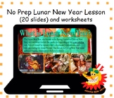 No Prep - 2024 Lunar (Chinese) New Year with 20 Slides/ Wo