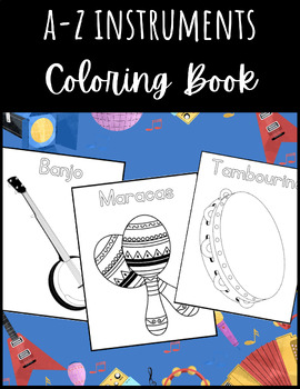 Preview of No-Prep A-Z Musical Instruments Coloring Book