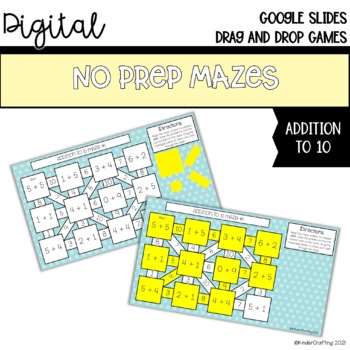 Preview of No Prep Addition to 10 Mazes l Drag & Drop Activity
