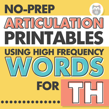 Preview of No Prep Articulation Activities | High Frequency Words for TH | Speech Therapy