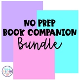 No Prep Book Companions GROWING BUNDLE