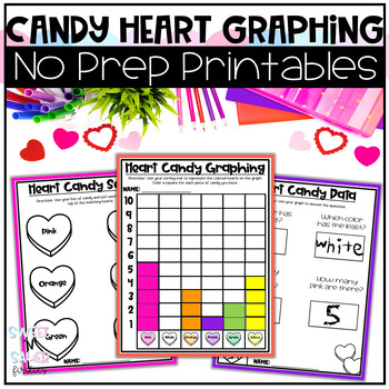 Preview of No Prep Candy Heart Graphing Printables for Valentine's Day Math