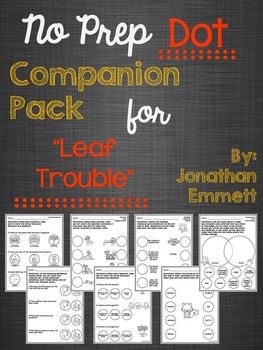 Preview of No Prep Dot Companion Pack for "Leaf Trouble"