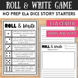 NO PREP ELA Dice Game Roll And Write Story Starters Indepe