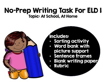 Preview of No Prep ELD 1 Writing Task