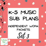 No Prep Elementary Music Sub Plans: SET #3--Independent Wo