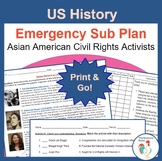 No Prep Emergency U.S. History Sub Plan- Asian American Activists
