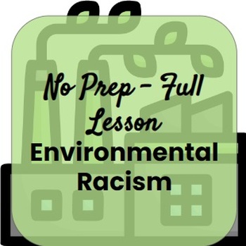 Preview of No Prep - Environmental Racism Lesson AND Activity (Scavenger Hunt)