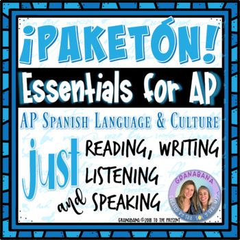 Preview of ¡PAKETÓN! | Esenciales de AP | Essential AP | Read | Write | Listen | Speak
