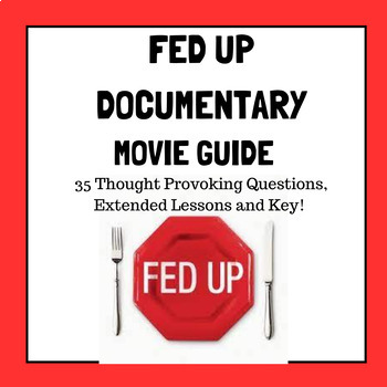 Preview of No-Prep Fed Up Documentary Movie Guide + Answer Key | Distance Learning Ready