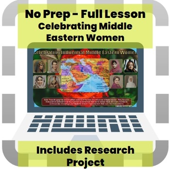 Preview of No Prep - Full Lesson Influential Middle Eastern Women