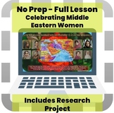 No Prep - Full Lesson Influential Middle Eastern Women