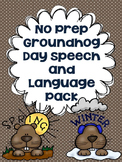 No Prep Groundhog Day Speech and Language Pack