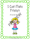 No-Prep: I Can Make Friends Social Story and Worksheet Bundle