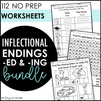 Preview of No Prep Inflectional Endings Past Present Tense Worksheets -ED -ING Bundle
