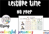 No Prep Leisure time sentence building - colourful (colorf
