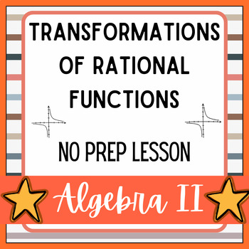 Preview of No Prep Lesson-Transformations of Rational Functions(The Reciprocal Function)