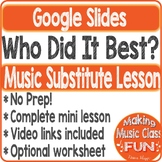 No Prep Music Substitute Lesson Google Slides | Who Did It