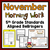 No Prep November Morning Work for 5th Grade Standards Alig