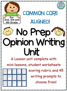 no prep opinion writing unit 6 lessons writing worksheets 45 prompts
